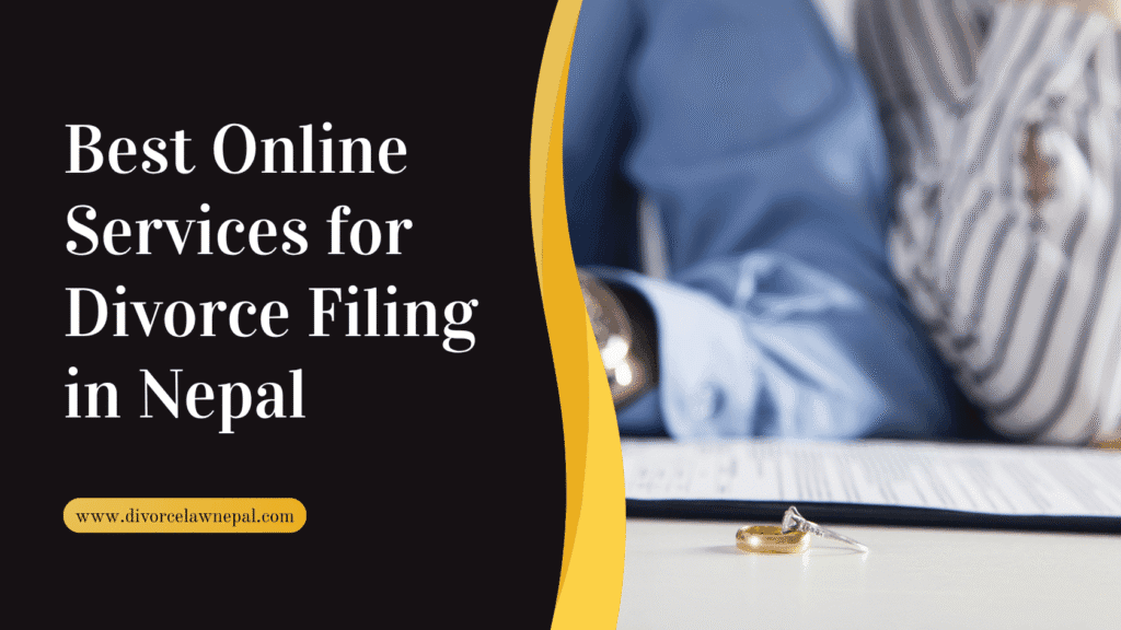 Best Online Services for Divorce Filing in Nepal